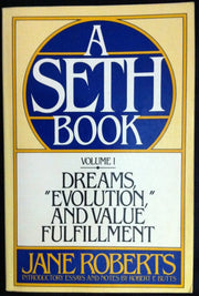 Dreams, Evolution, and Value Fulfillment, Vol. 1: A Seth Book used book depot