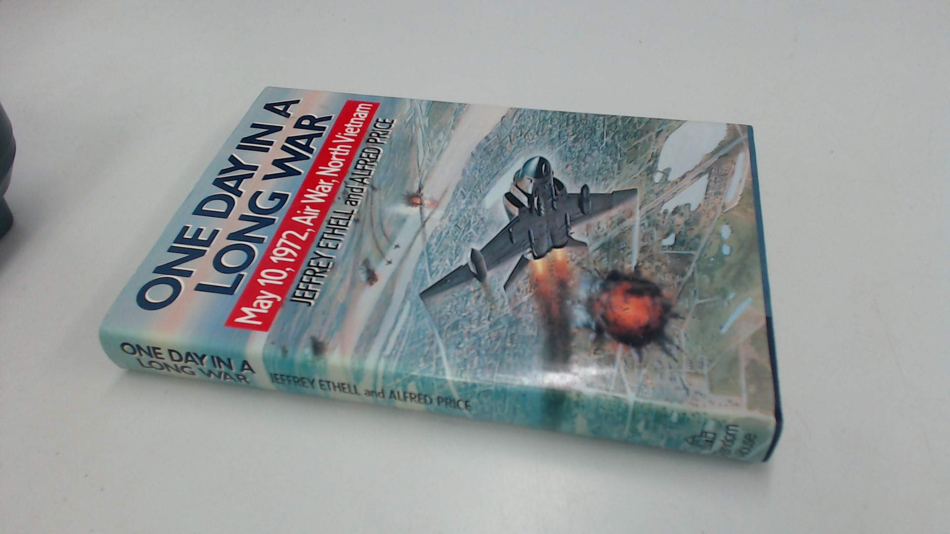 One Day in a Long War: May 10, 1972 Air War, North Vietnam used book depot