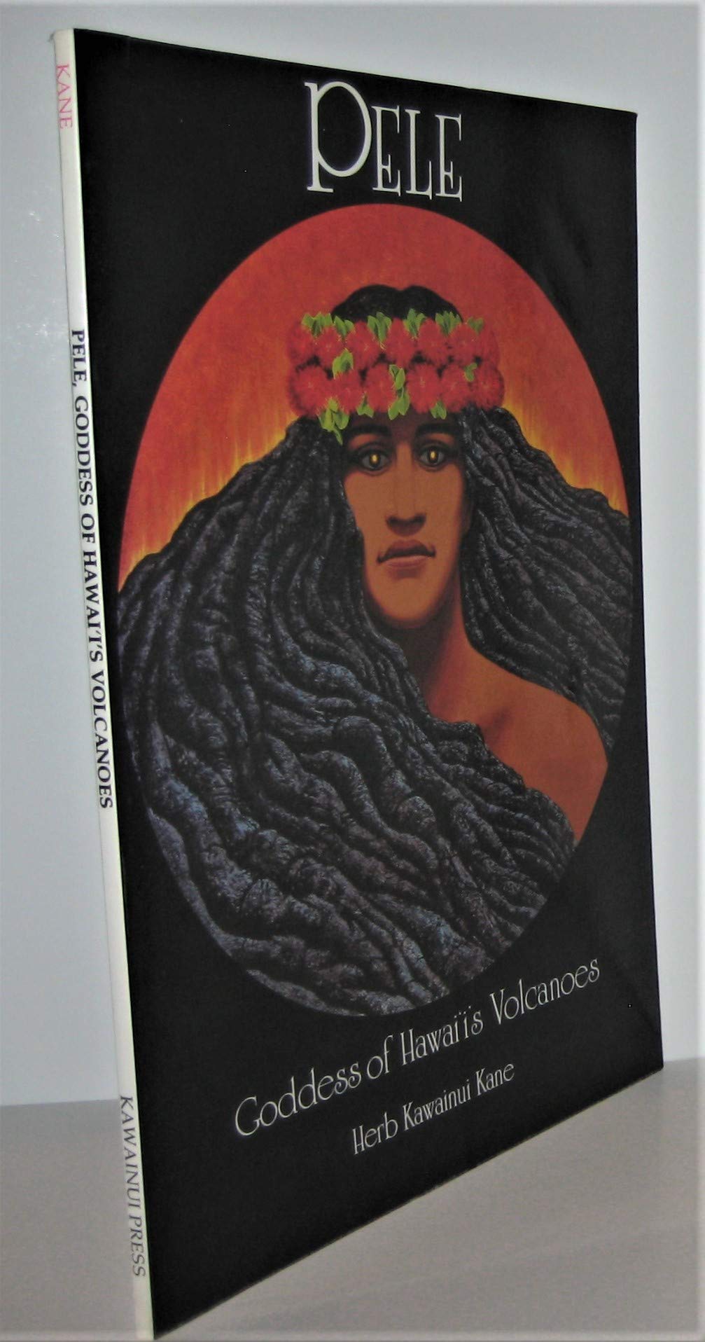 Pele: Goddess of Hawaii's Volcanoes