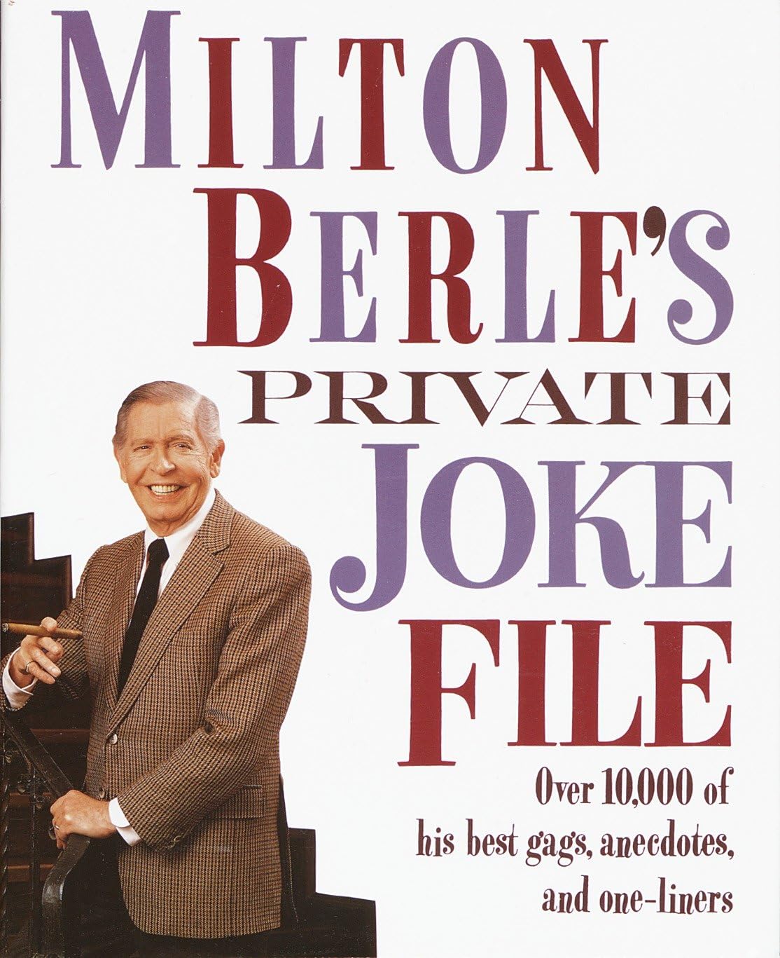 Milton Berle's Private Joke File: Over 10,000 of His Best Gags, Anecdotes, and One-Liners used book depot