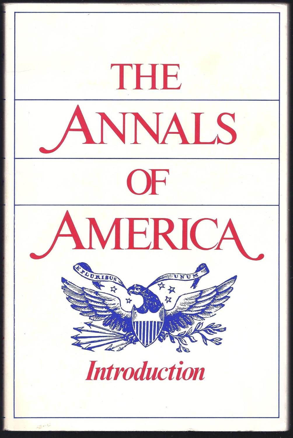 The Annals of America: Introduction used book depot