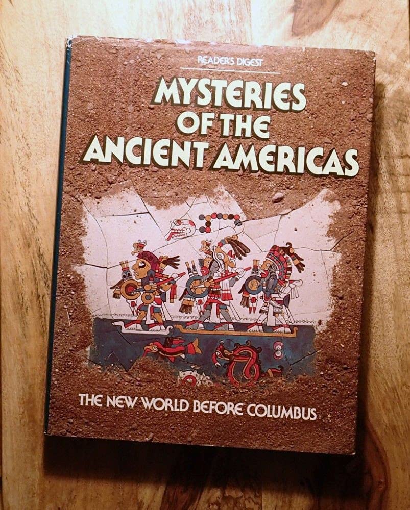 Mysteries of the Ancient Americas: The New World Before Columbus used book depot