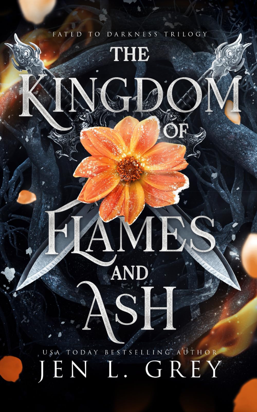 The Kingdom of Flames and Ash (Fated To Darkness)