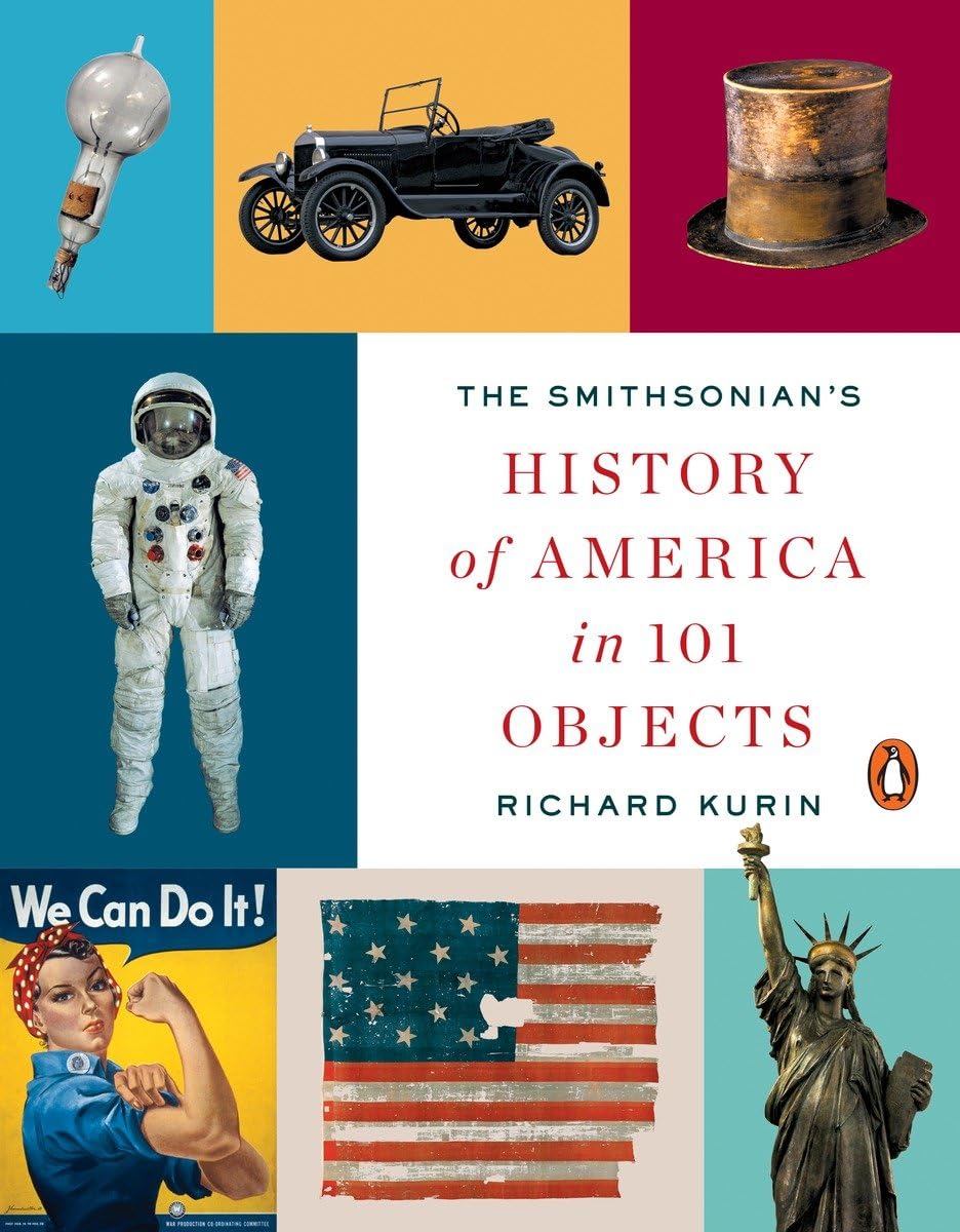 The Smithsonian's History of America in 101 Objects used book depot