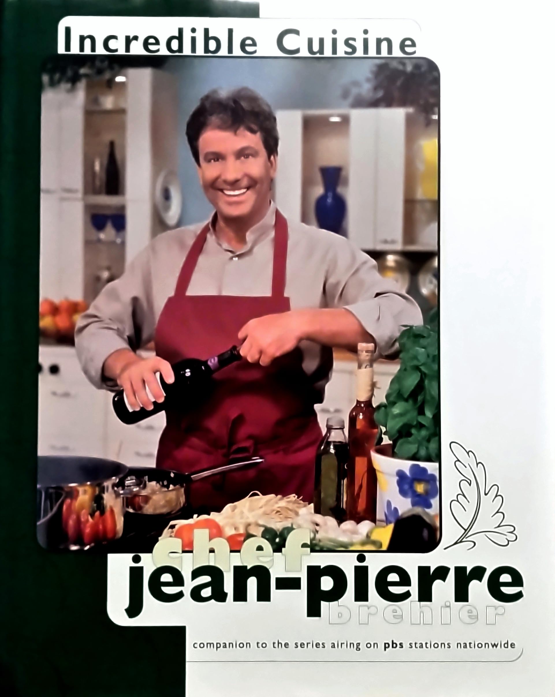 Incredible Cuisine With Chef Jean-Pierre used book depot