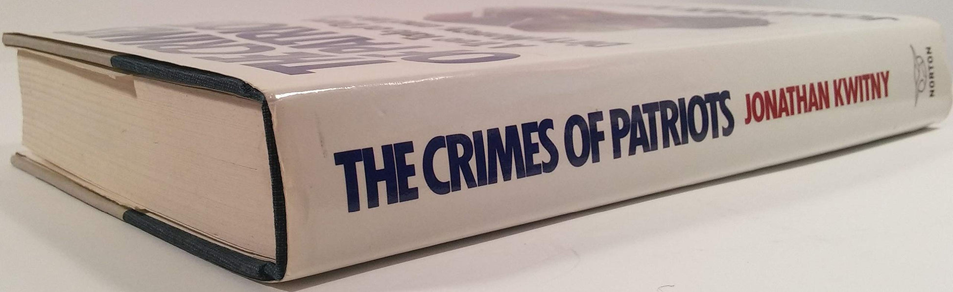 The Crimes of Patriots: A True Tale of Dope, Dirty Money, and the CIA used book depot