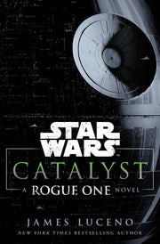 Catalyst (Star Wars): A Rogue One Novel used book depot