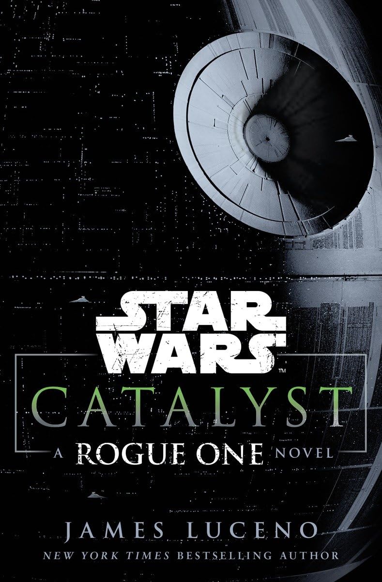 Catalyst (Star Wars): A Rogue One Novel used book depot