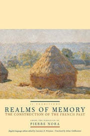 Realms of Memory: The Construction of the French Past, Vol. 2- Traditions used book depot