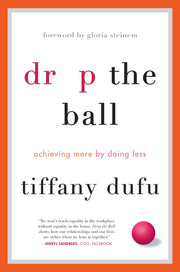 Drop the Ball: Achieving More by Doing Less used book depot