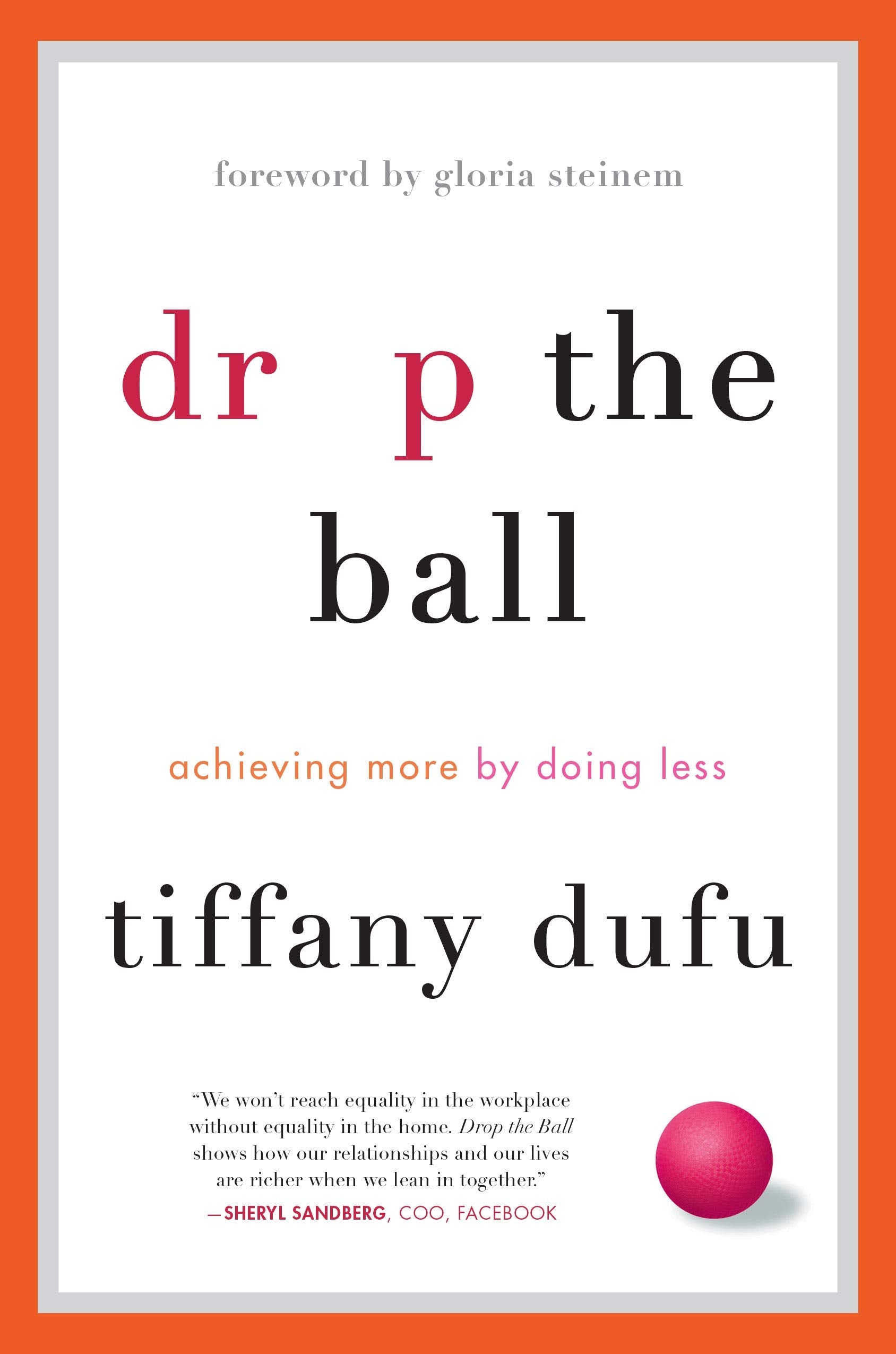 Drop the Ball: Achieving More by Doing Less used book depot
