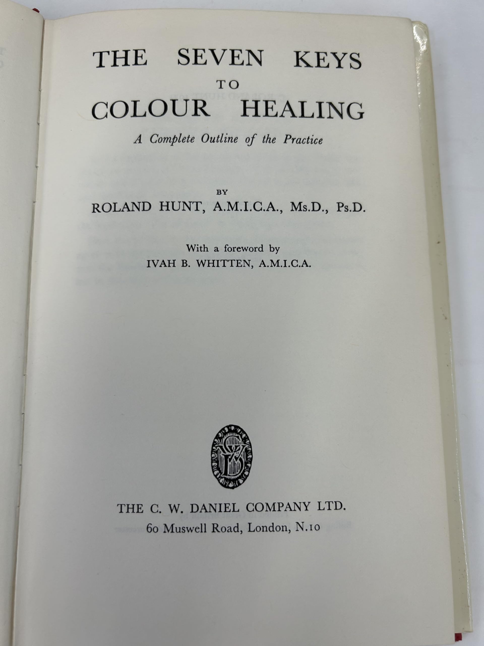 Seven Keys to Colour Healing: Diagnosis and Treatment Using Colour used book depot