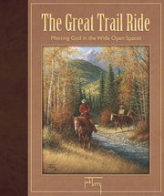 The Great Trail Ride: Meeting God in the Wide Open Spaces used book depot