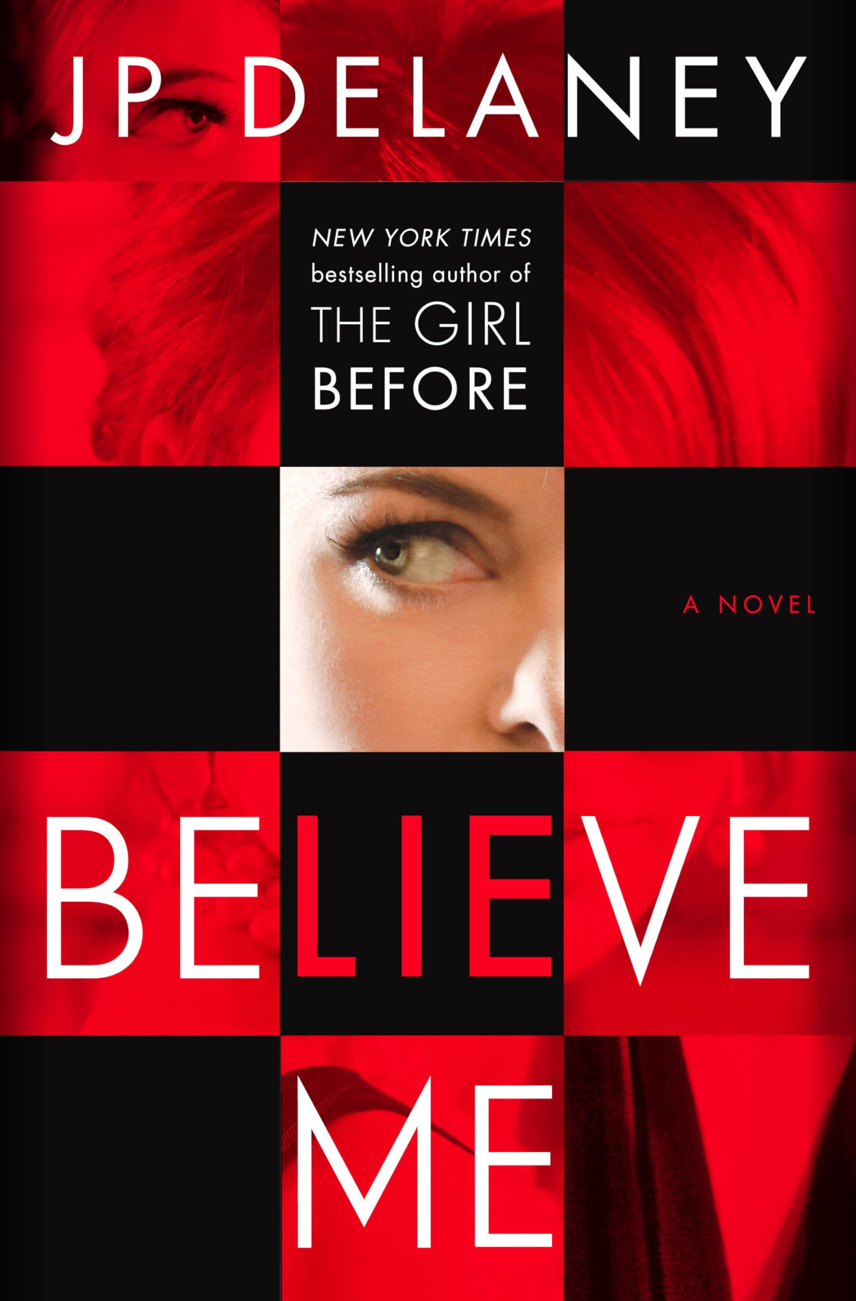 Believe Me: A Novel used book depot