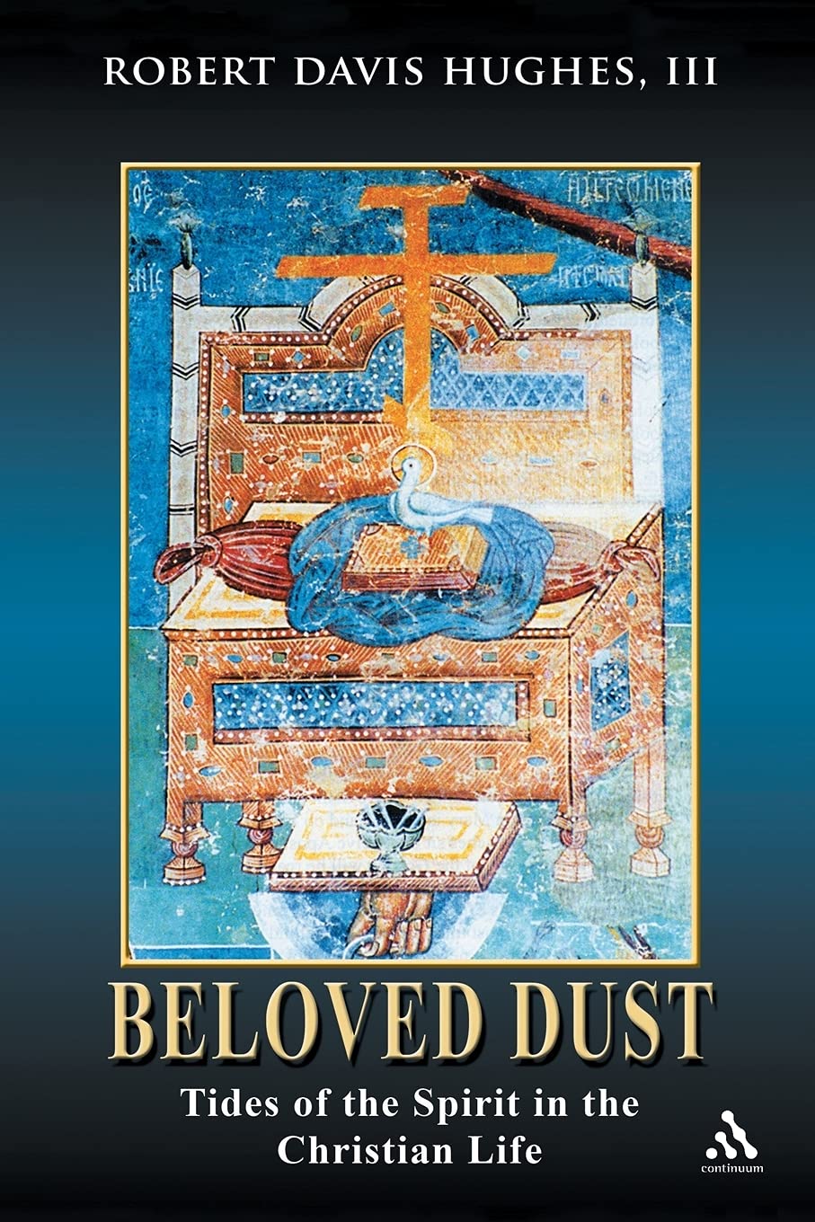 Beloved Dust: Tides of the Spirit in the Christian Life used book depot