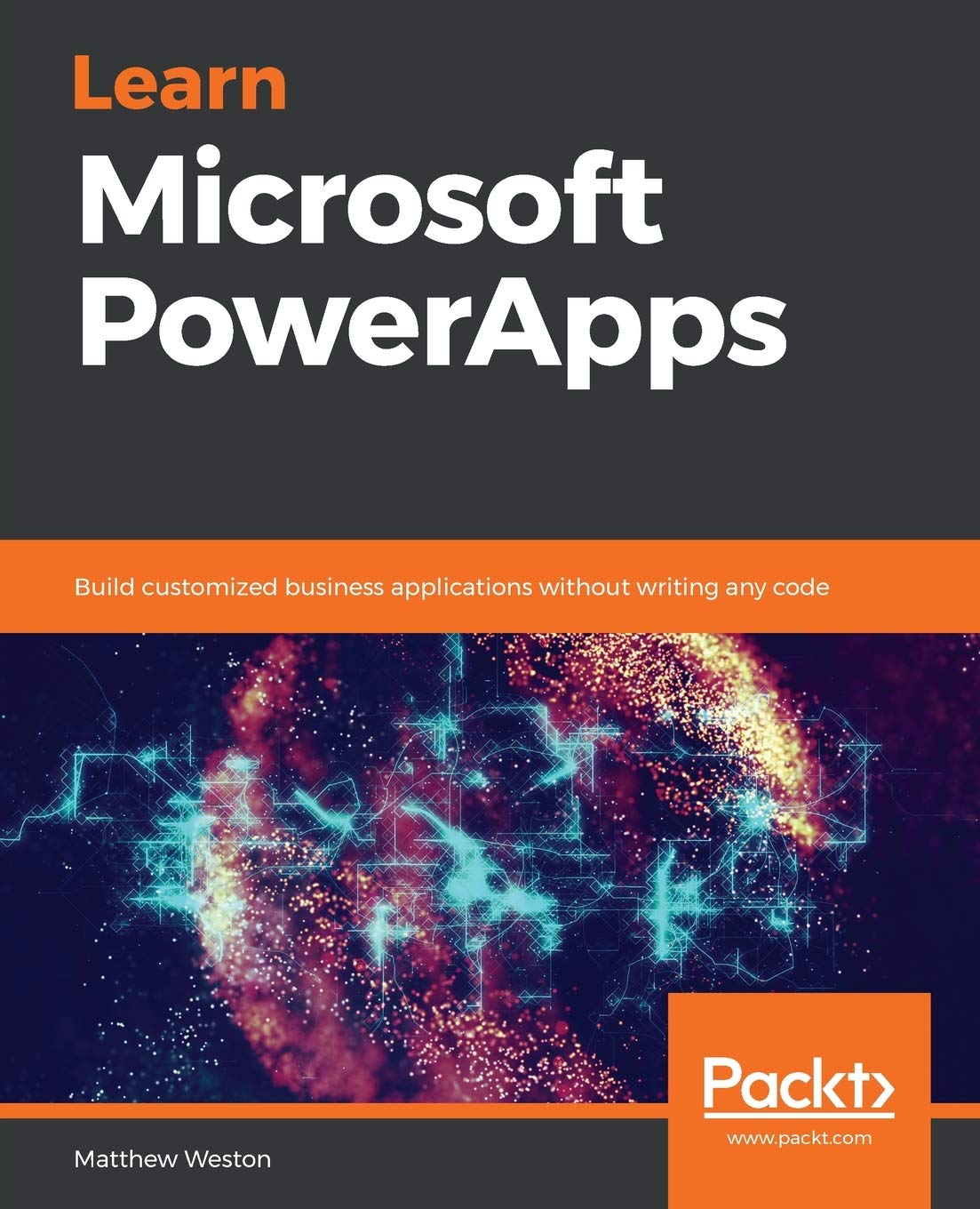Learn Microsoft PowerApps: Build customized business applications without writing any code used book depot