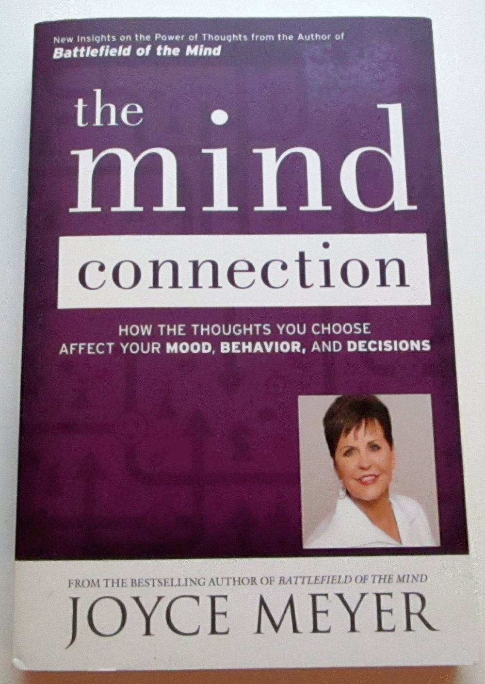 The Mind Connection: How the Thoughts You Choose Affect Your Mood, Behavior, and Decisions used book depot
