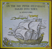 On the Day Peter Stuyvesant Sailed into Town used book depot