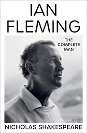 Ian Fleming: The Complete Man used book depot