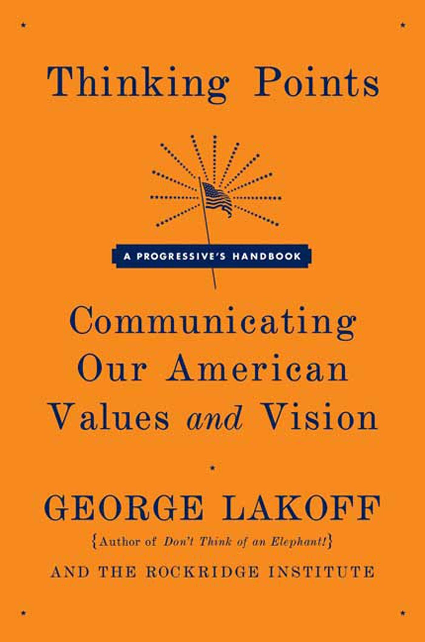Thinking Points: Communicating Our American Values and Vision used book depot