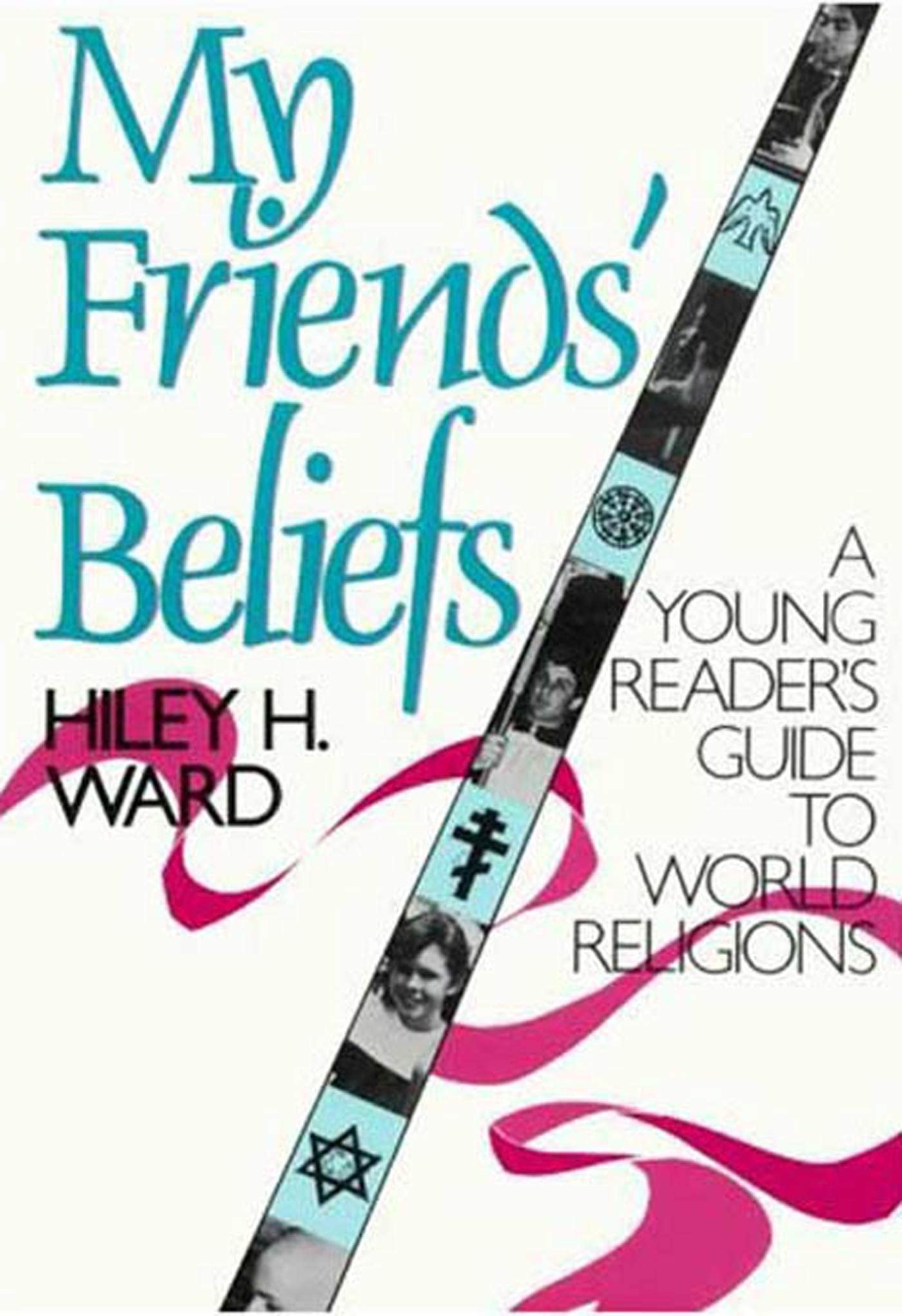 My Friends' Beliefs: A Young Reader's Guide to World Religions used book depot