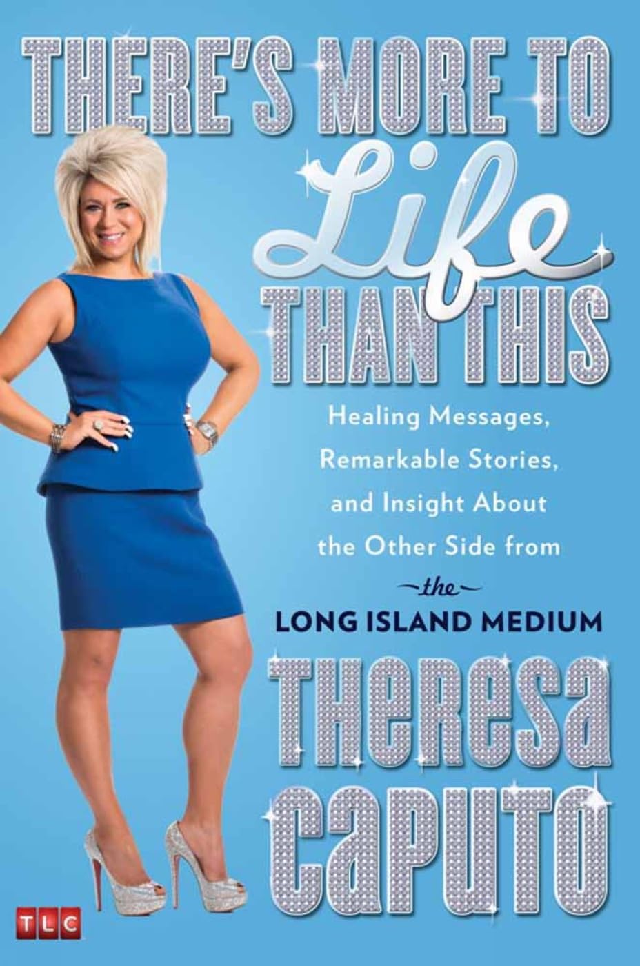 There's More to Life Than This: Healing Messages, Remarkable Stories, and Insight About the Other Side from the Long Island Medium used book depot