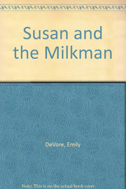 Susan and the Milkman