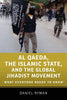 Al Qaeda, the Islamic State, and the Global Jihadist Movement: What Everyone Needs to Know [Paperback] Byman, Daniel