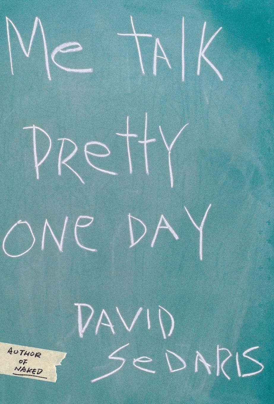 Me Talk Pretty One Day used book depot
