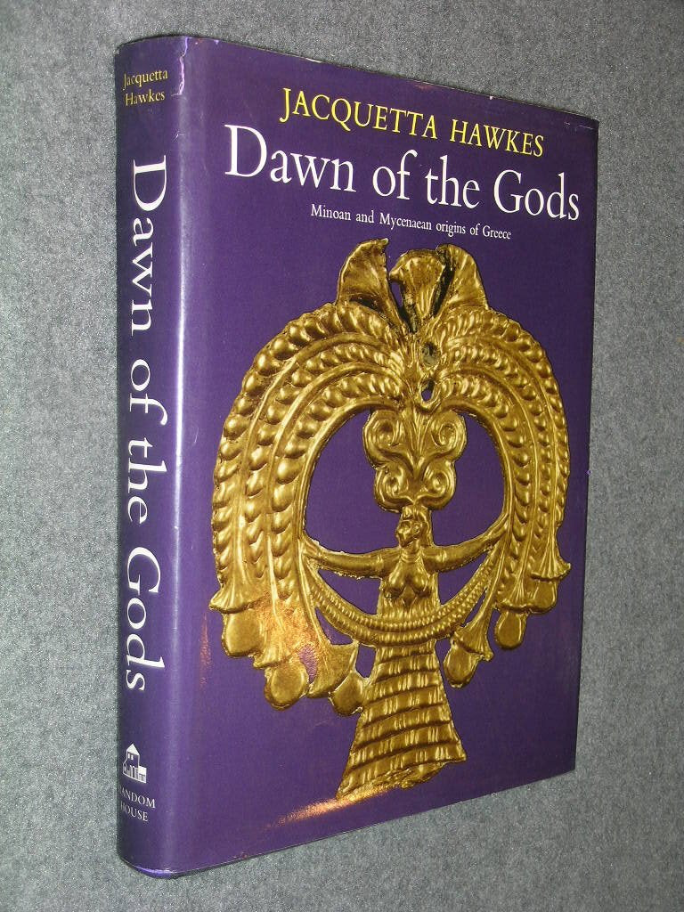 Dawn of the Gods: Minoan and Mycenaean Origins of Greece used book depot