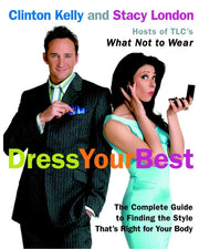 Dress Your Best: The Complete Guide to Finding the Style That's Right for Your Body used book depot