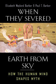 When They Severed Earth from Sky: How the Human Mind Shapes Myth used book depot