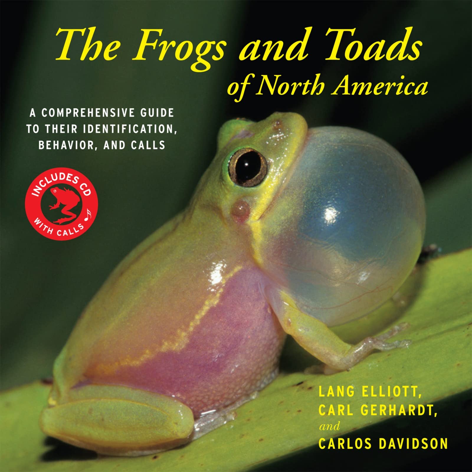 The Frogs and Toads of North America: A Comprehensive Guide to Their Identification, Behavior, and Calls used book depot