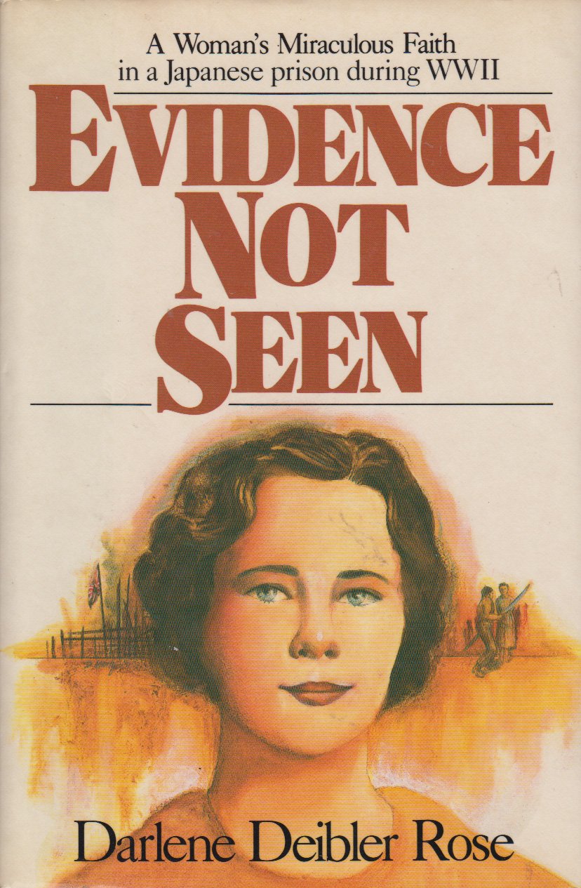 Evidence not seen: A woman's miraculous faith in a Japanese prison camp during WWII used book depot