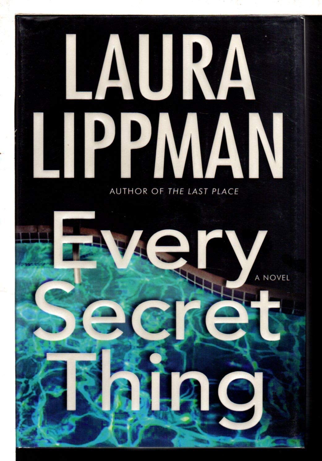 Every Secret Thing: A Novel used book depot