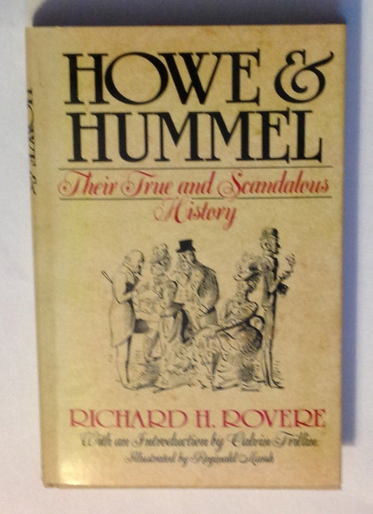 Howe and Hummel: Their True and Scandalous History
