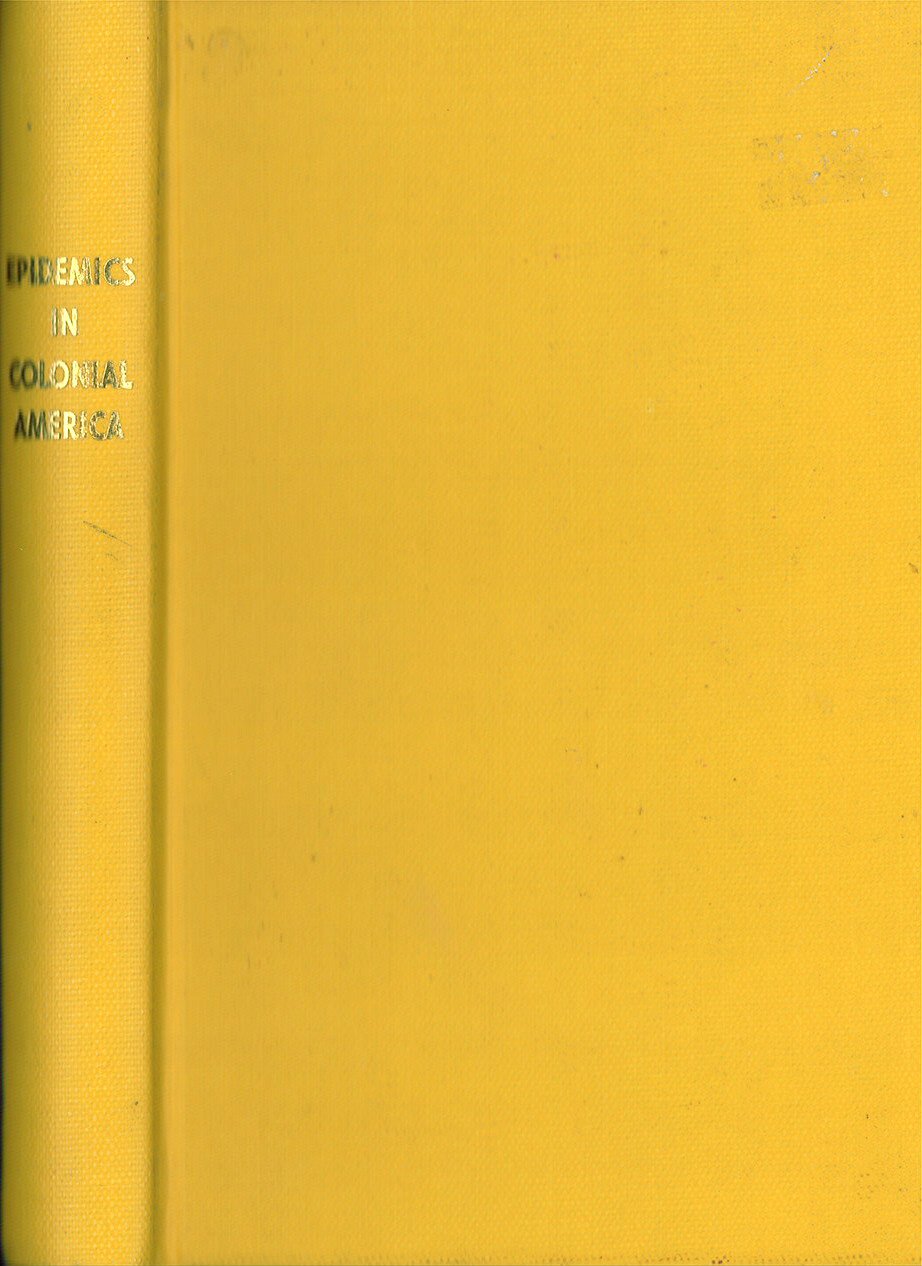 Epidemics in Colonial America used book depot