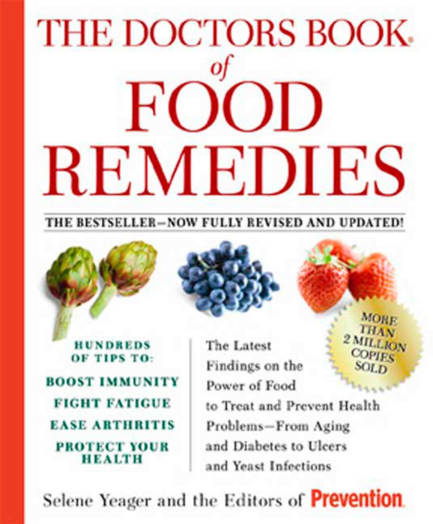 The Doctors Book of Food Remedies: The Latest Findings on the Power of Food to Treat and Prevent Health Problems--From Aging and Diabetes to Ulcers and Yeast Infections used book depot