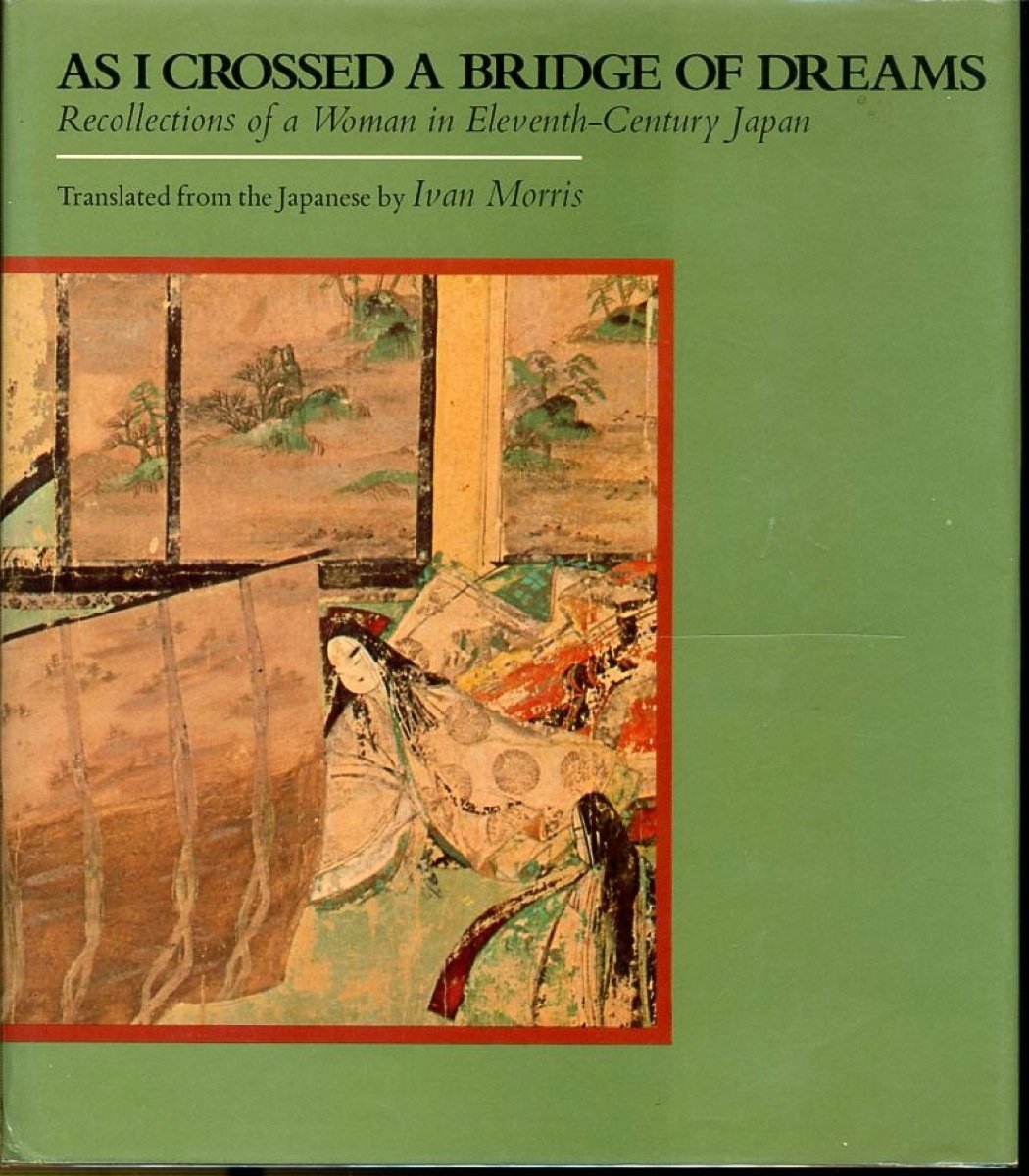 As I crossed a bridge of dreams: recollections of a woman in eleventh-century Japan used book depot