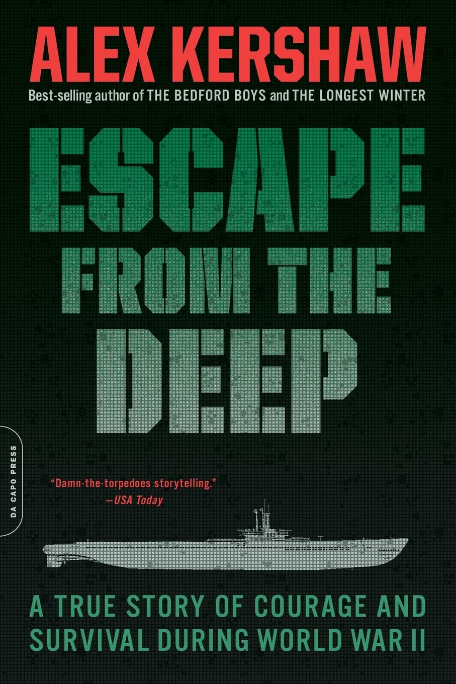 Escape from the Deep: A True Story of Courage and Survival During World War II used book depot