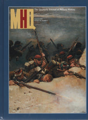 Mhq; the Quarterly Journal of Military History, Autumn 1997 (Volume 10, Number 1)