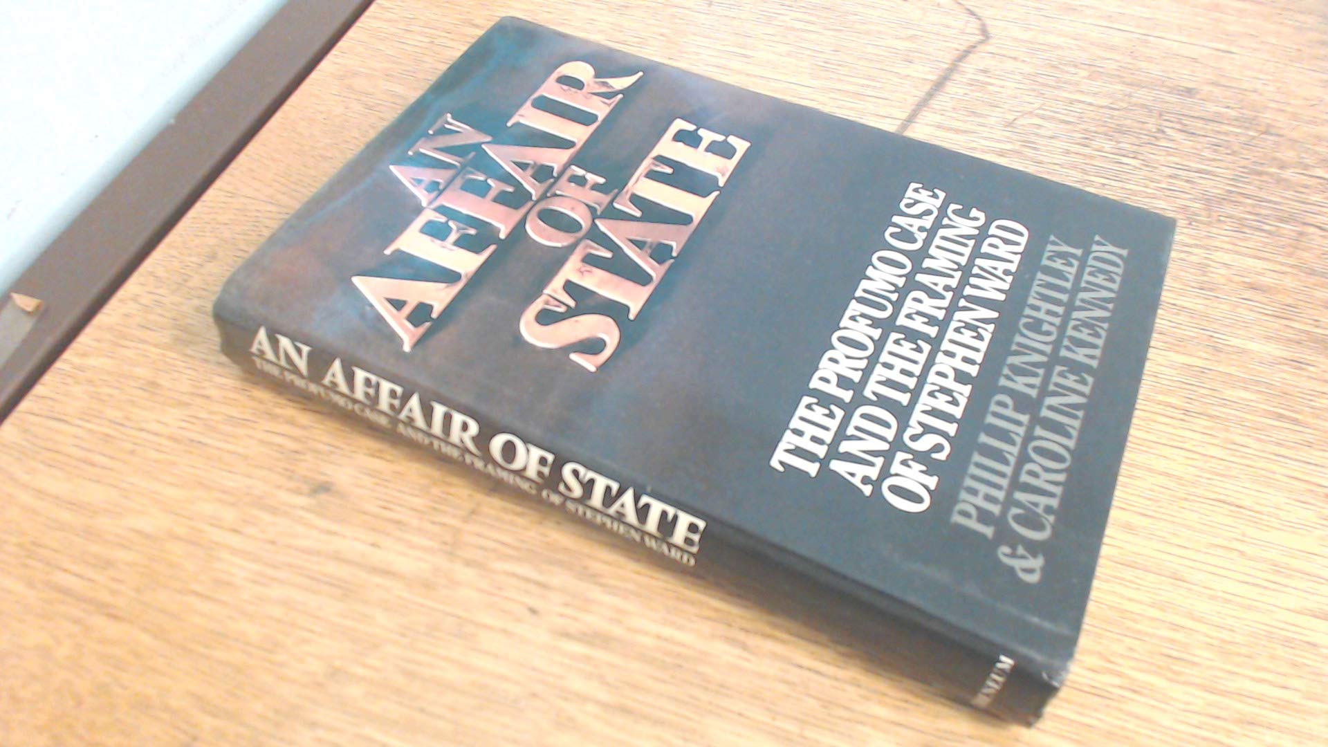 An Affair of State: The Profumo Case and the Framing of Stephen Ward used book depot