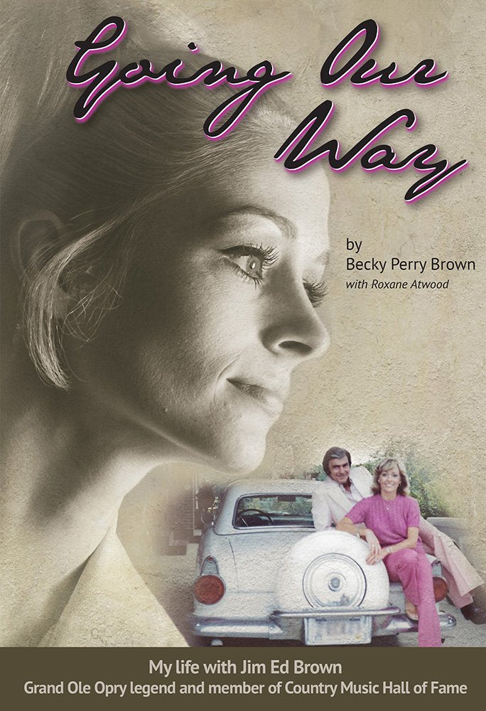 Going Our Way: My Life with Jim Ed Brown, Grand Ole Opry legend and member of the Country Music Hall of Fame used book depot