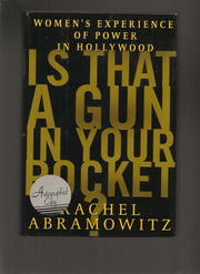 Is That a Gun in Your Pocket?: Women's Experience of Power in Hollywood used book depot