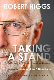 Taking a Stand: Reflections on Life, Liberty, and the Economy used book depot