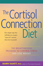 The Cortisol Connection Diet: The Breakthrough Program to Control Stress and Lose Weight used book depot