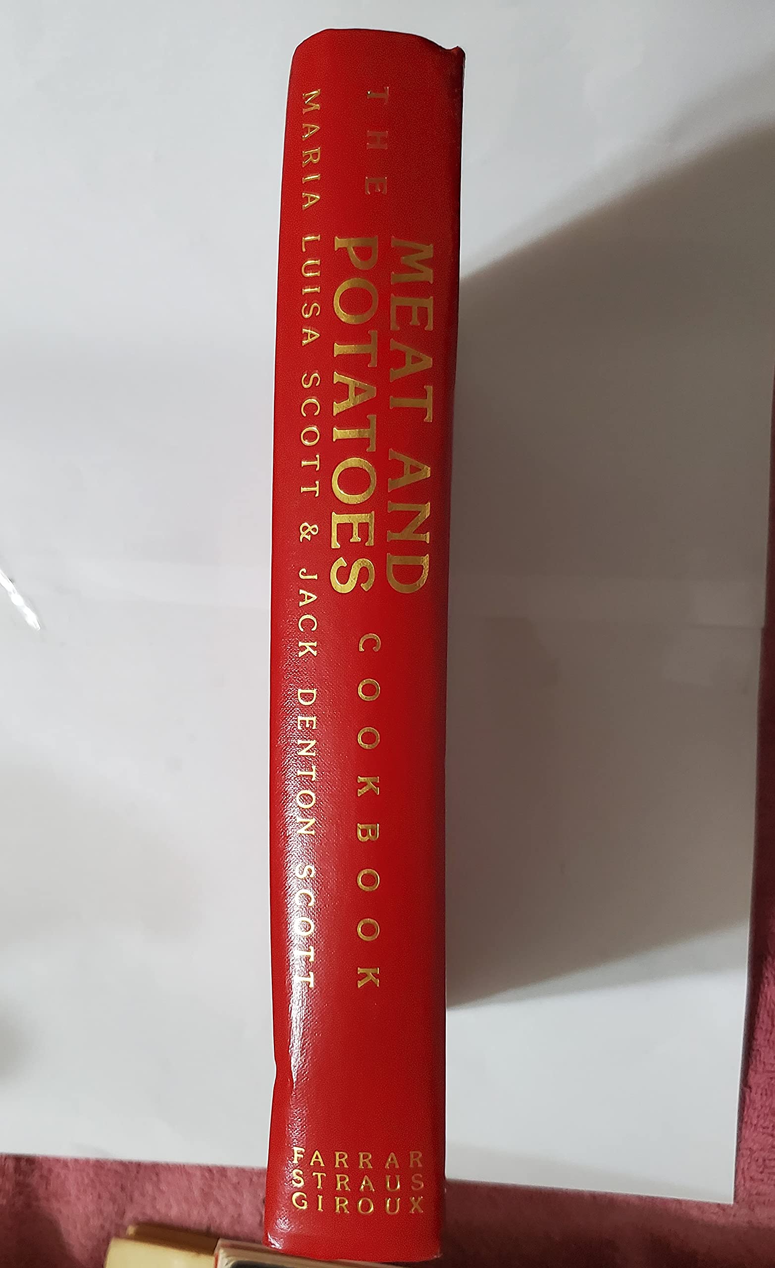 Meat and Potatoes: The Essential Cookbook