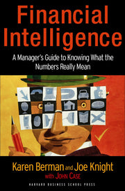Financial Intelligence: A Manager's Guide to Knowing What the Numbers Really Mean used book depot