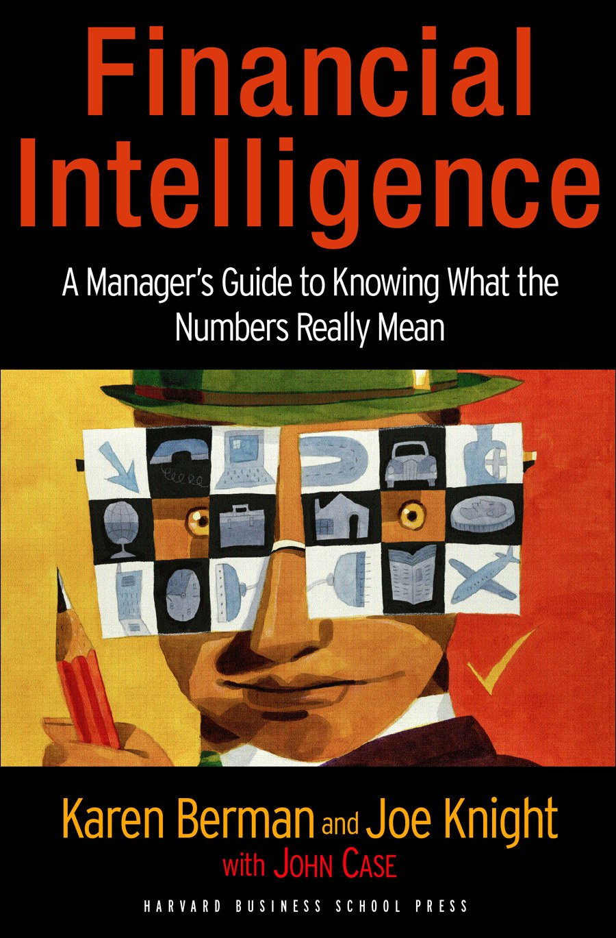 Financial Intelligence: A Manager's Guide to Knowing What the Numbers Really Mean used book depot