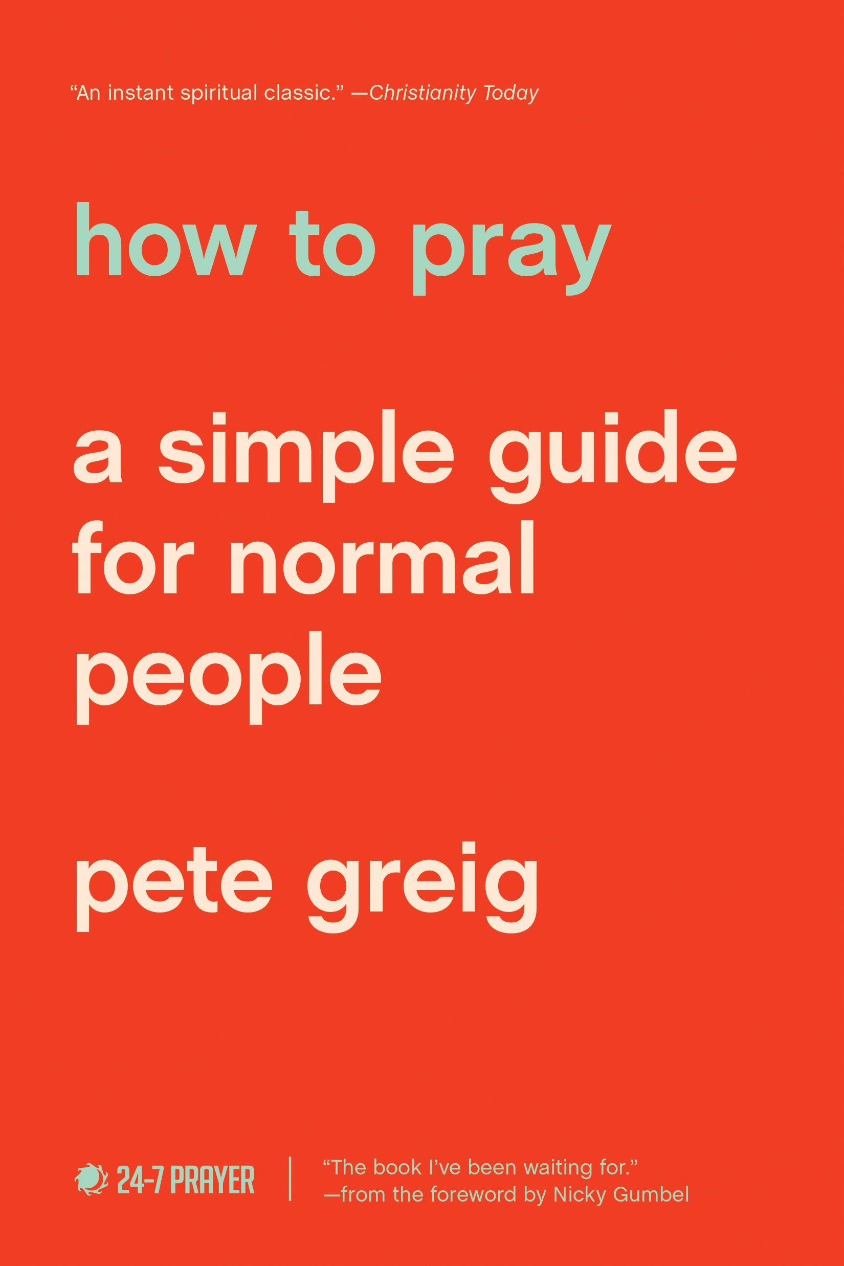 How to Pray: A Simple Guide for Normal People used book depot